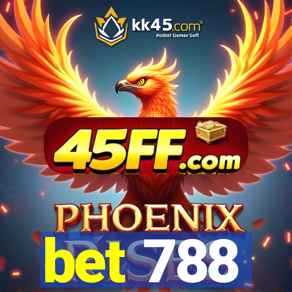 bet 788